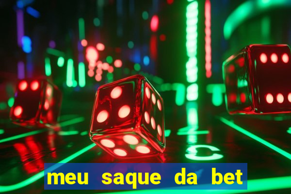 meu saque da bet nao caiu